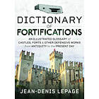 Jean-Denis Lepage: Dictionary of Fortifications