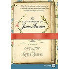 Syrie James: The Lost Memoirs of Jane Austen Large Print