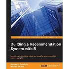 Suresh K Gorakala, Michele Usuelli: Building a Recommendation System with R