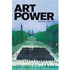 Boris Groys: Art Power