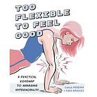 Celest Pereira, Adell Bridges: Too Flexible To Feel Good