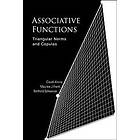 Claudi Alsina, Frank Maurice, Berthold Schweizer: Associative Functions: Triangular Norms And Copulas