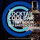 Ryan J McClure, Michael W Armstrong: The Cocktail Cool Bar