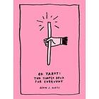 Adam J Kurtz: Ok Tarot