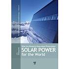 Wolfgang Palz: Solar Power for the World