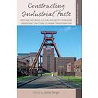 Stefan Berger: Constructing Industrial Pasts