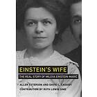 Allen Esterson, David C Cassidy: Einstein's Wife