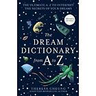 Theresa Cheung: The Dream Dictionary from A to Z [Revised edition]