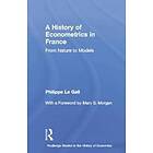 Philippe Le Gall: A History of Econometrics in France