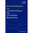 Chris Hankin: An Introduction to Lambada Calculi for Computer Scientists