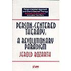 Jerold Bozarth: Person-centred Therapy