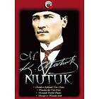 M K Ataturk: Nutuk: [resimli Ve Aciklamali Tam Metin, Osmanlica'dan Ceviri]