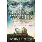 Robin Lane Fox: The Classical World