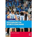 Adam R Nicholls: Psychology in Sports Coaching