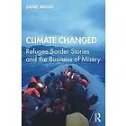 Daniel Briggs: Climate Changed