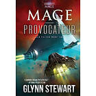 Glynn Stewart: Mage-Provocateur