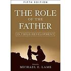 ME Lamb: The Role of the Father in Child Development 5e