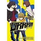 Ryohgo Narita, Akiyo Satorigi: Durarara!! Yellow Scarves Arc, Vol. 2