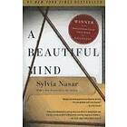 Sylvia Nasar: A Beautiful Mind: The Life of Mathematical Genius and Novel Laureate John Nash