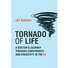 Jay Baruch: Tornado of Life