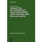 Fredric Dolezal: Forgotten But Important Lexicographers: John Wilkins and William Lloyd