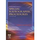 Albert M Snopek: Fundamentals of Special Radiographic Procedures