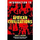 John G Jackson: Introduction To African Civilizations