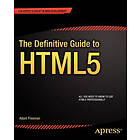 Adam Freeman: The Definitive Guide to HTML5