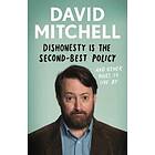 David Mitchell: Dishonesty is the Second-Best Policy