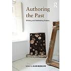 Alun Munslow: Authoring the Past