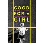 Lauren Fleshman: Good for a Girl