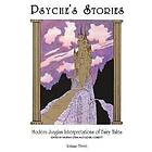 Murray Stein, Lionel Corbett: Psyche'S Stories Volume 3