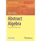 David R Finston, Patrick J Morandi: Abstract Algebra