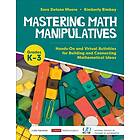 Sara Delano Moore: Mastering Math Manipulatives, Grades K-3