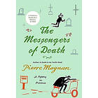 Pierre Magnan: The Messengers of Death: A Mystery in Provence