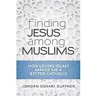 Jordan Denari Duffner: Finding Jesus among Muslims