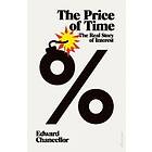 Edward Chancellor: The Price of Time