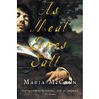 Maria McCann: As Meat Loves Salt