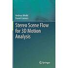 Andreas Wedel, Daniel Cremers: Stereo Scene Flow for 3D Motion Analysis