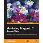 Bret Williams, Jonathan Bownds: Mastering Magento 2