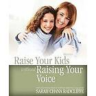 Sarah Chana Radcliffe: Raise Your Kids without Raising Voice