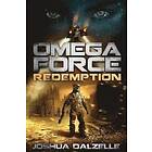 Joshua Dalzelle: Omega Force: Redemption (OF7)