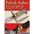 Richard Marsden: The Polish Saber