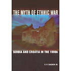 V P Gagnon Jr: The Myth of Ethnic War