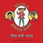Shauna Rakshe, Tejas Rakshe: Mina Goes to India: Chali Bharat