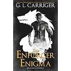 G L Carriger, Gail Carriger: The Enforcer Enigma