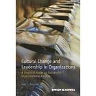JJ Boonstra: Cultural Change and Leadership in Organizations A Practical Guide to Successful Organizational
