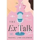 Rachel Lynn Solomon: The Ex Talk
