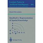 Daniel Hernandez: Qualitative Representation of Spatial Knowledge