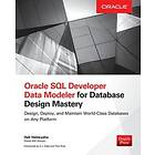 Heli Helskyaho: Oracle SQL Developer Data Modeler for Database Design Mastery